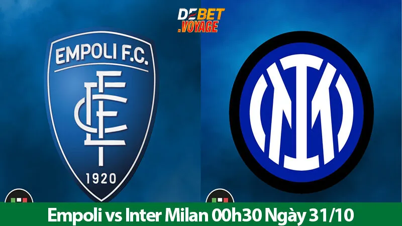Dự Đoán Kèo Hay Trận Empoli vs Inter Milan 00h30 Ngày 31/10 1 Dự Đoán Kèo Hay Trận Empoli vs Inter Milan 00h30 Ngày 31/10