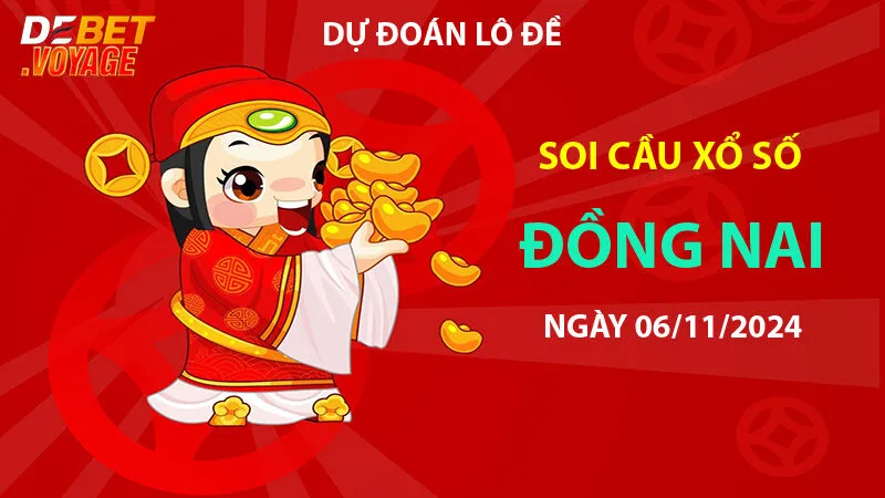 Soi cầu lô KQXS Đồng Nai 06/11/2024 – Kinh nghiệm chơi đề tại link vào debet 1 Soi cầu lô KQXS Đồng Nai 06/11/2024 – Kinh nghiệm chơi đề tại link vào debet