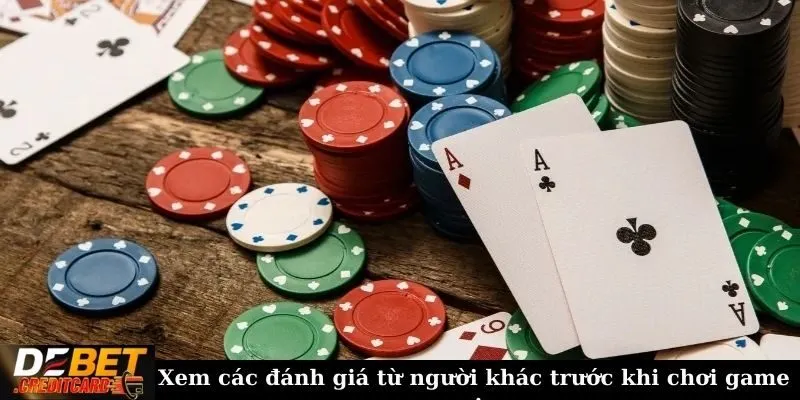Làm sao để nhận biết một trò chơi casino công bằng? 3 Xem các đánh giá từ người khác trước khi chơi game casino