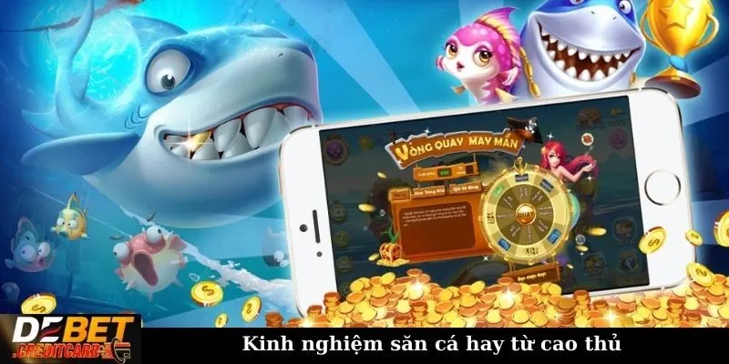 Cách phân tích "spawn points" trong game bắn cá đổi thưởng 3 Kinh nghiệm săn cá hay từ cao thủ