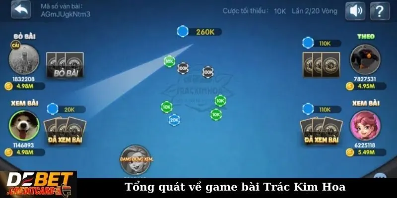 Làm sao để tránh thua trong Trác Kim Hoa? Bật mí từ A-Z 1 Tổng quát về game bài Trác Kim Hoa